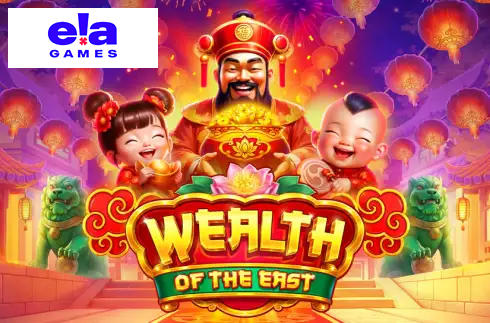 Wealth of the East